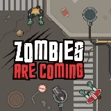 Zombies Are Coming